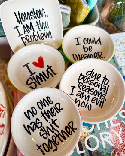 Tray - Playful Quotes on Round or Square Ceramic - Signed